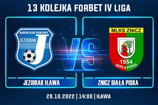 forBET IV liga: Zapowiedź meczu Jeziorak Iława – Znicz Biała Piska